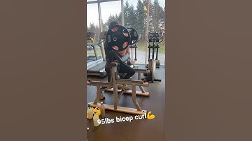 Bicep Curl 95lbs 💪🔥