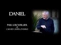 DANIEL (6 of 10) - Paul LeBoutillier of Calvary Chapel Ontario