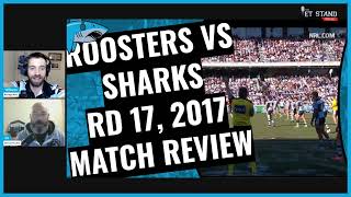 Roosters v Sharks, Round 17 2017 Clasic Cronulla Chronicles