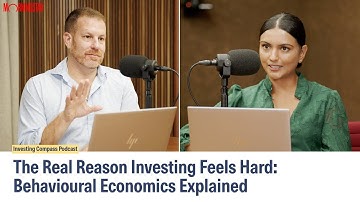 The Real Reason Investing Feels Hard: Behavioural Economics Explained