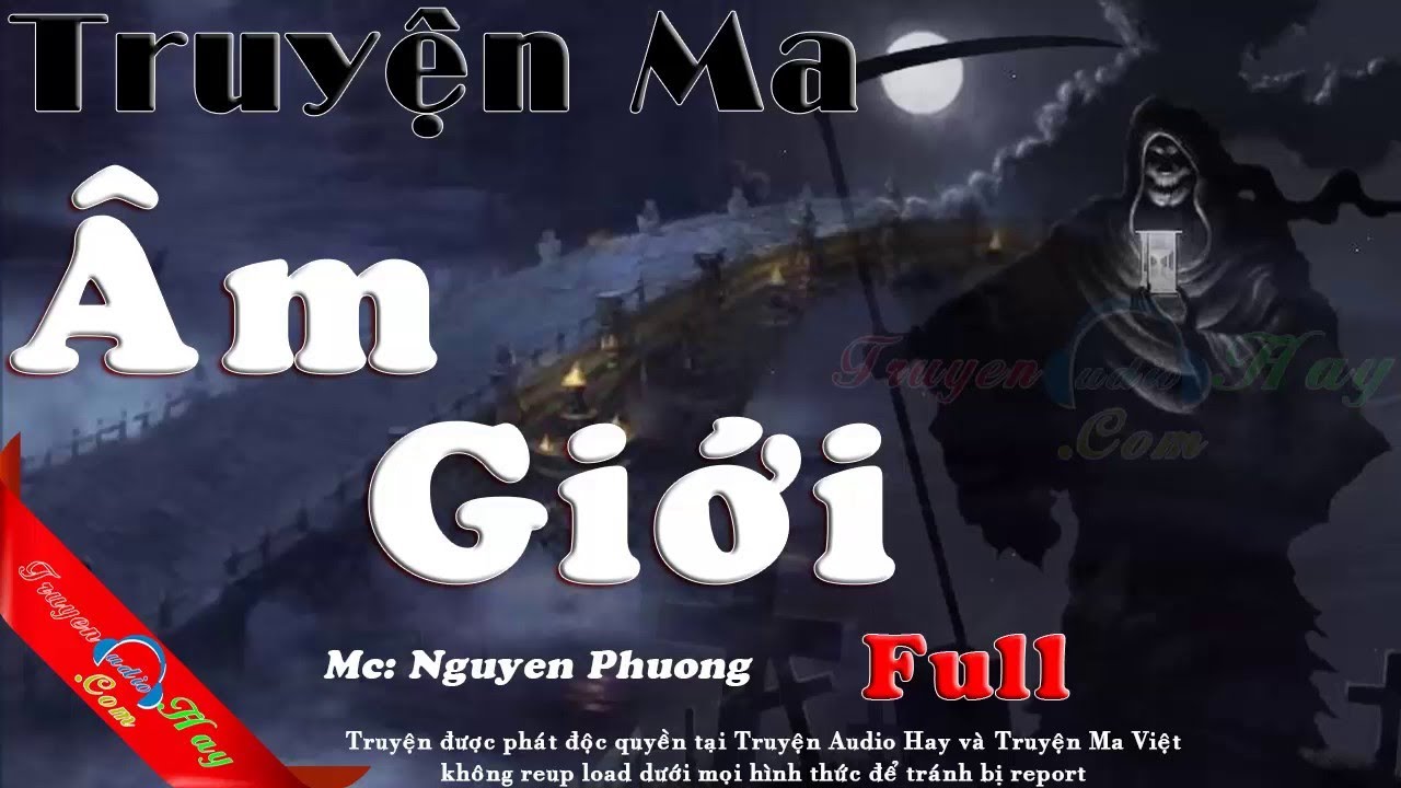 Truyện Ma: ÂM GIỚI Full - Chuyện Ma Tâm Linh Có Thật Về Thế Giới Âm ...