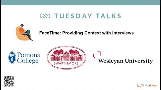 Tuesday Talks 2022 - FaceTime: Providing Context with Interviews