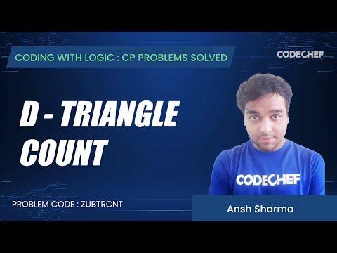 ZUBTRCNT | D - Triangle Count | Coding with Logic: CP Problems Solved Simple