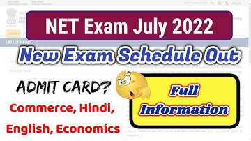 New Exam Schedule Out 😲 NET Exam July 2022 || Admit card of Commerce, Economics, Hindi, English etc.