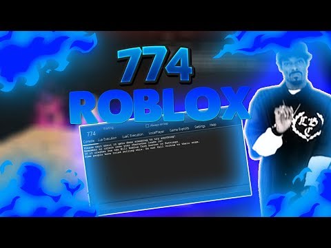 [NEW]  ⚠[OP]⚠ ROBLOX EXPLOIT: 774 | LUA & LUA C SCRIPT EXE!