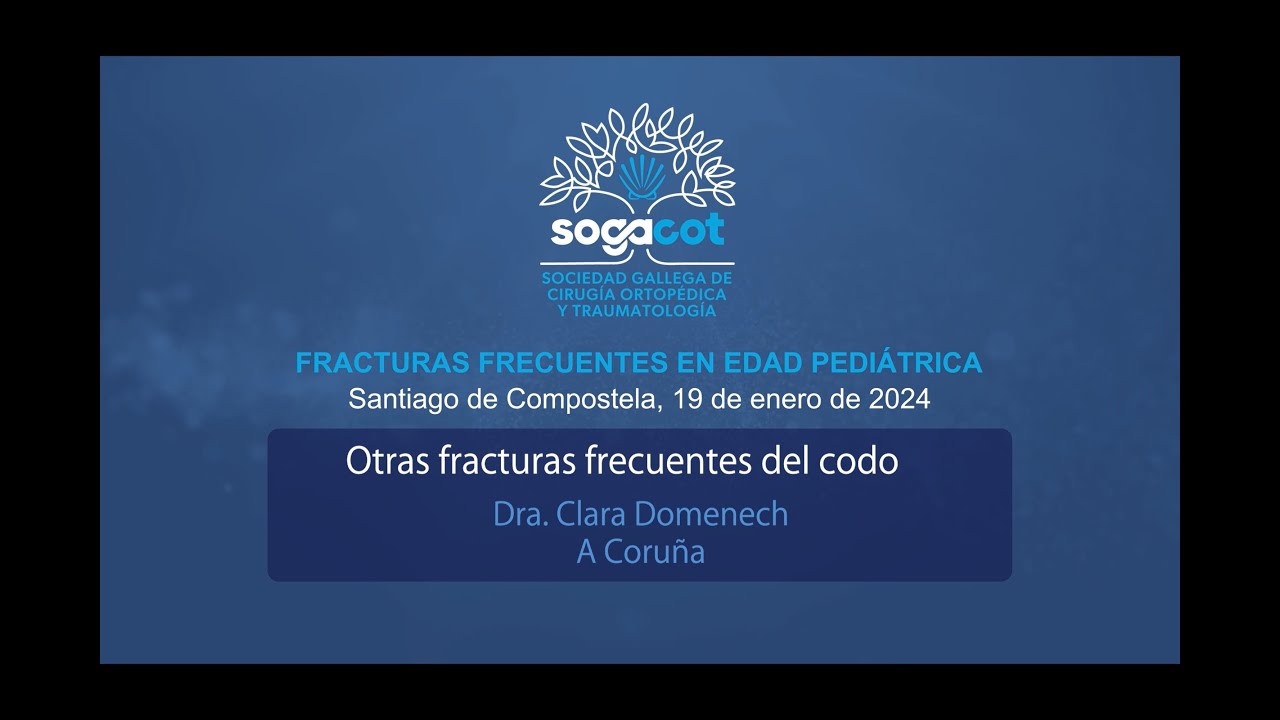 02 - Otras fracturas frecuentes del codo - Clara Domenech