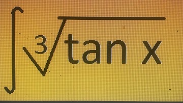 Integration of Cube root of tanx