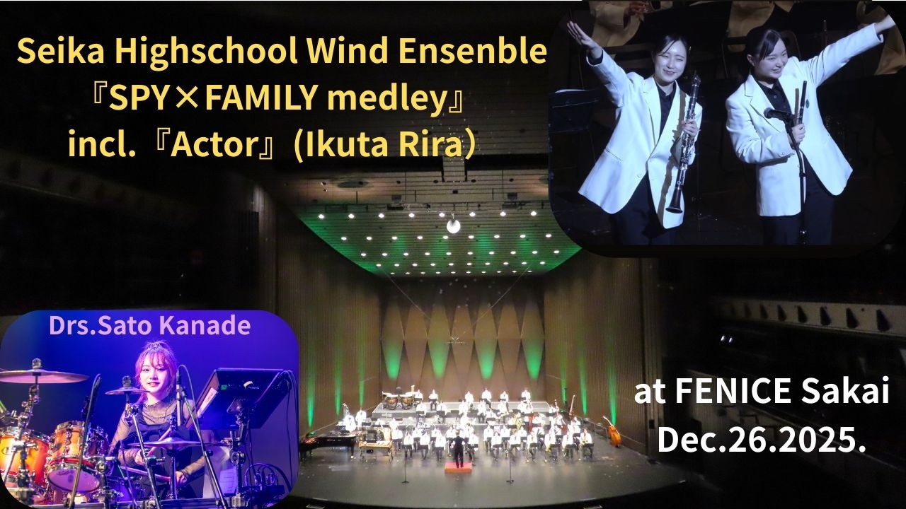SPY×FAMILY medley』【with Sato Kanade Drs.】incl.『 Actor』（Ikuta
