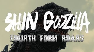 Shin Godzilla - Fourth form roars