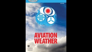 Ground Lesson 4, Part 1 – Introduction to Weather Theory (Aviation Weather Ch.1-5)