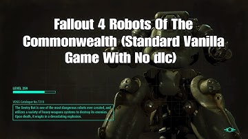 Fallout 4 Robots Of The Commonwealth (Standard Vanilla Game With No dlc) (+ Music)