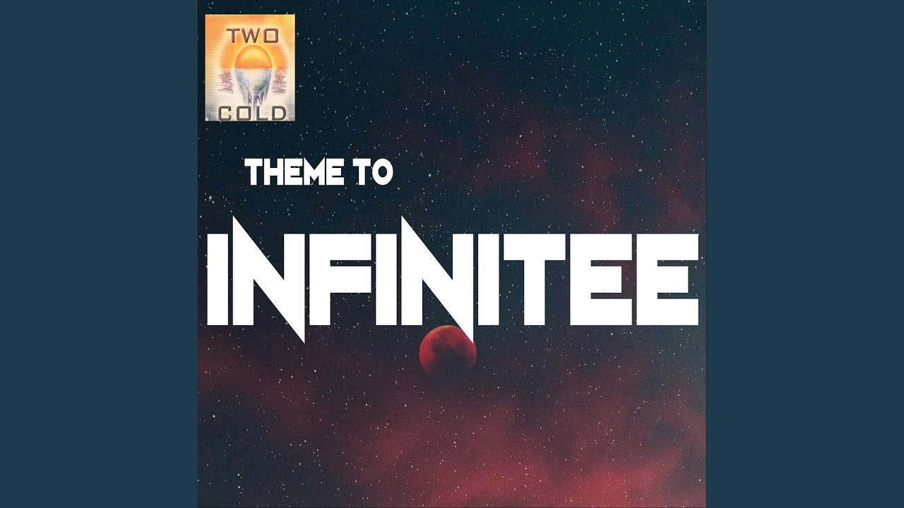 Watch Theme to Infinitee on YouTube Watch Theme to Infinitee on YouTube