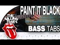 The Rolling Stones - Paint it Black | Bass Cover With Tabs in the Video