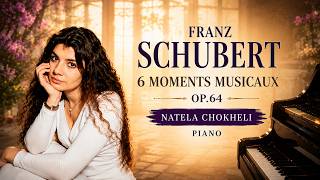 Schubert: 6 Musical Moments Op. 94 | Natela Chokheli Piano Recital