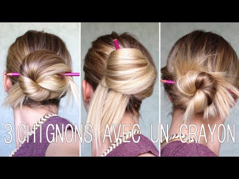 ✄ 3 chignons rapides avec juste un crayon ! - YouTube