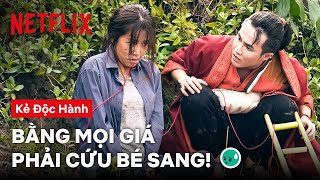 Tinh Lâm mượn xác Quyên Hồng, giải cứu bé Sang | Ai Chết Giơ Tay: Kẻ Độc Hành | Netflix