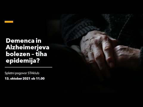 Demenca in Alzheimerjeva bolezen – tiha epidemija?