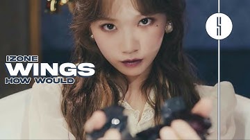 How Would IZ*ONE sing 