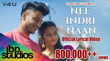 Nee Indri Naan (NIN) - Vivasvan & Vishahk (Official Lyric Video)