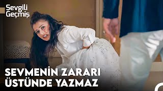 En Çok İzlenen Sahneler #2 - Sevgili Geçmiş