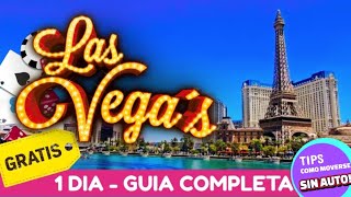 LAS VEGAS GRATIS EN 1 DIA Y SIN AUTO✅ ESTO ES POSIBLE❓ GUIA Y TIPS 2024 QUE HACER ❓ QUE VER❓