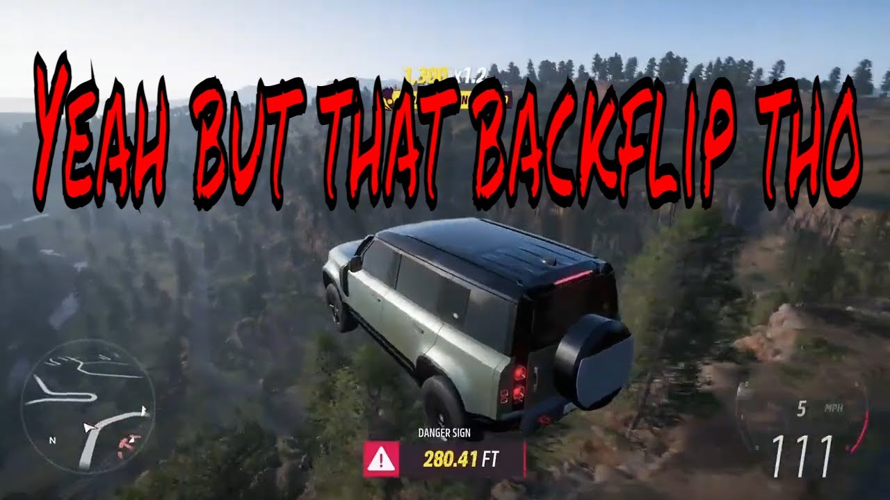 Yeah but that backflip tho Forza horizon 5 YouTube