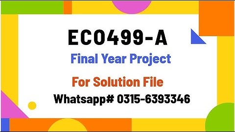 ECO499A Project #ECO499 #vu #vufinalproject #virtualuniversityofpakistan ECO499A