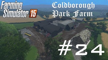 Farming Simulator 15 Coldborough Park - E24 Parrock