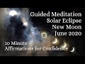 Guided Meditation New Moon Eclipse June 2020✨