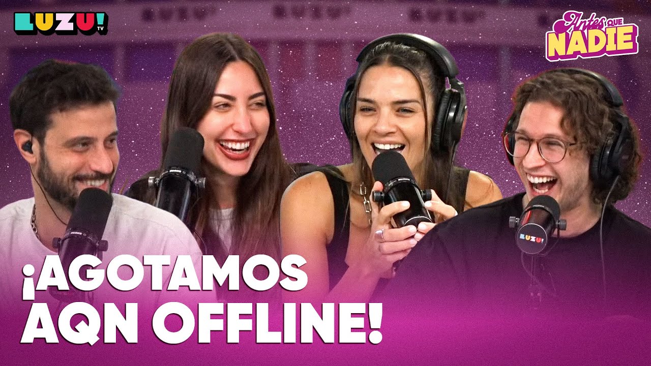 #ANTESQUENADIE | ¿CUÁNTO TIEMPO SE PUEDE SALIR SIN ESTAR DE NOVIOS? + AQN OFFLINE AGOTADO Y KAPANGA