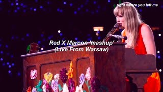 Taylor Swift - Red X Maroon 'mashup' (Live From Warsaw) // Türkçe Çeviri
