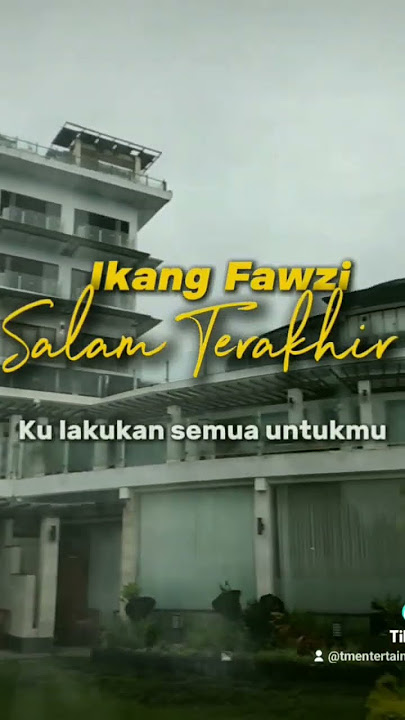 Ikang Fawzi - Salam Terakhir