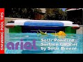 Ariel by Solar-Breeze a Solar Powered Surface Skimmer with Proven Technology!