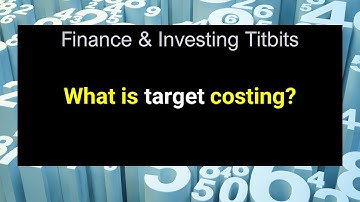What is target costing?