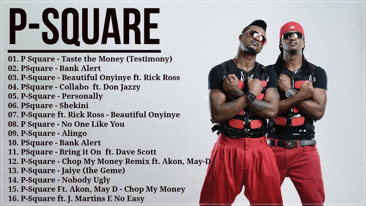 P Square Mix 2026 - P Square Afrobeats Mix Best of P square songs special audio mix