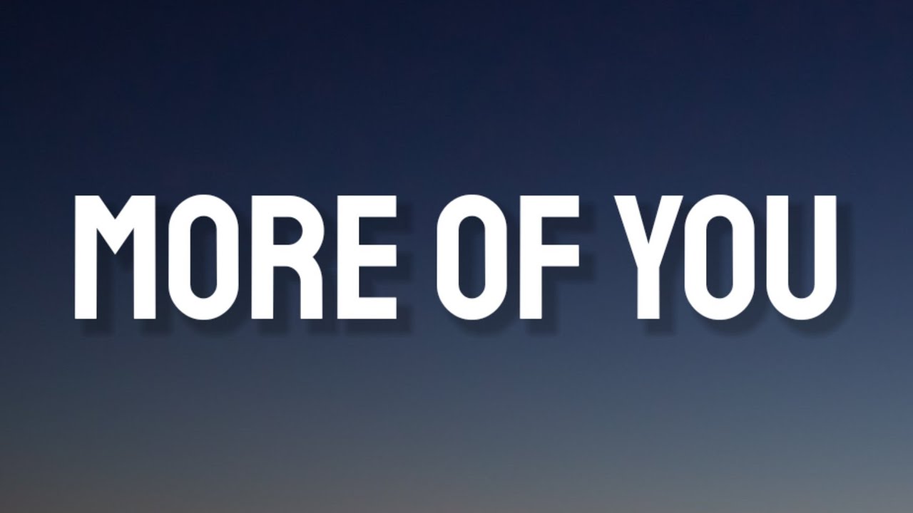 JP Saxe - More of You (Lyrics) - YouTube