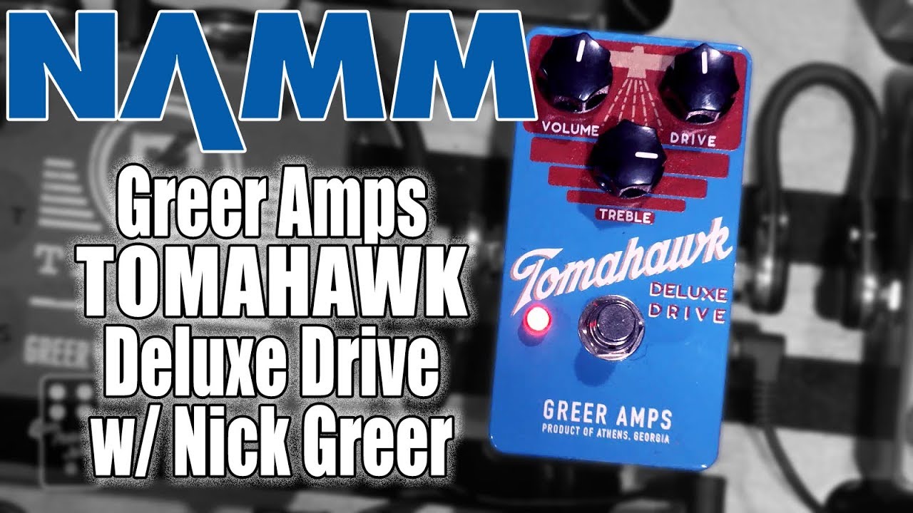 Winter NAMM 2018: Greer Amps Tomahawk Deluxe Drive w/ Nick Greer 