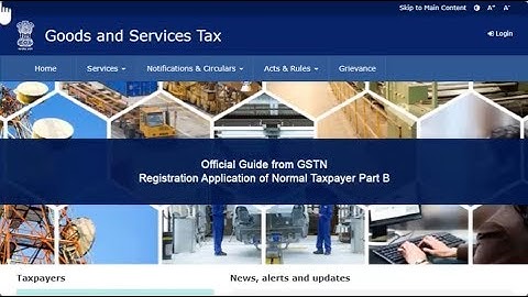 Registration Application of Normal Taxpayer (Part B): Official Guide from GSTN