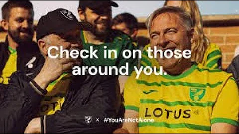 Norwich City | Check in on those around you (2023)