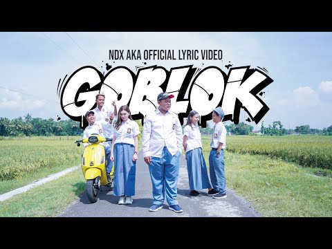 NDX A.K.A - GOBLOK ( Official Lyric Video )