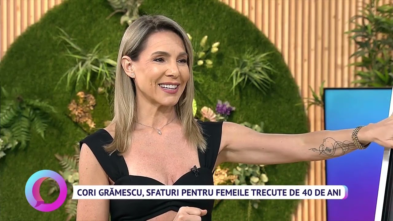 Cori Grămescu, sfaturi pentru femeile trecute de 40 de ani