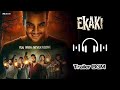 Ekaki - Trailer BGM Ringtone |Ashish Chanchlani| 