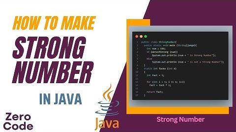 How to Check Strong Number in Java | Step-by-Step Java Tutorial | Strong Number in Java | Zero Code