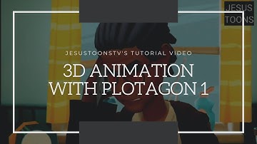 LEARN 3D ANIMATION IN 12 MINUTES WITH PLOTAGON STORY