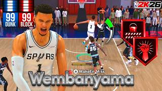 This 99 BLOCK 99 DUNK VICTOR WEMBANYAMA BUILD is INSANE in NBA2K26