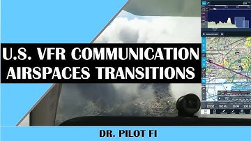 U.S. VFR Communication: Airspaces Transitions