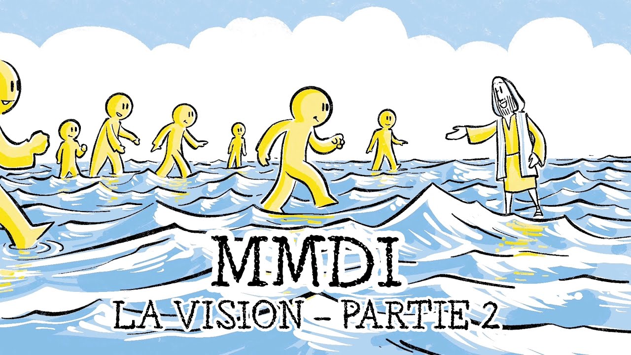 MMDI : La vision - Partie 2