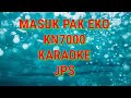 Masuk Pak Eko Karaoke Cover KN7000