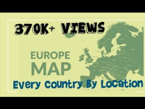 Map of Europe (Countries and Their Location) / List of European Countries / Europe Map (World Map)