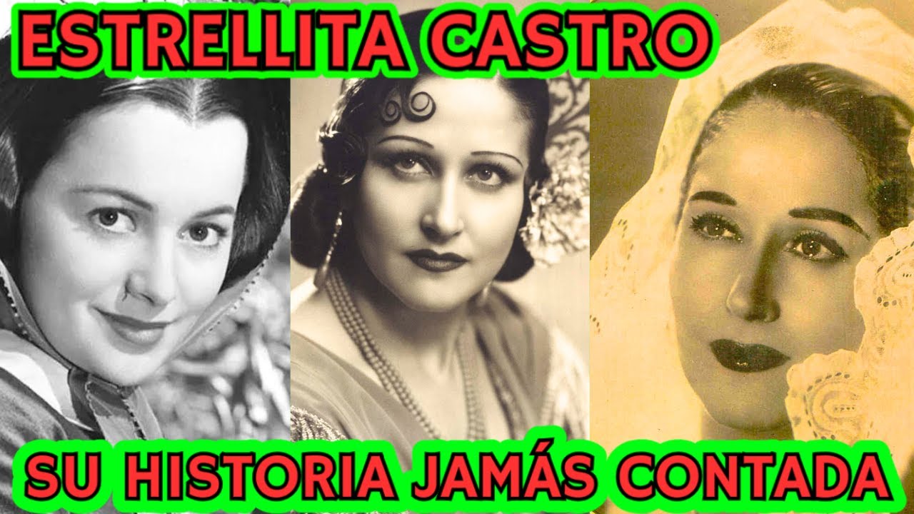🔥▶La VERDADERA HISTORIA de ESTRELLITA CASTRO GLORIA, ESCÁNDALOS y TRAICIÓN